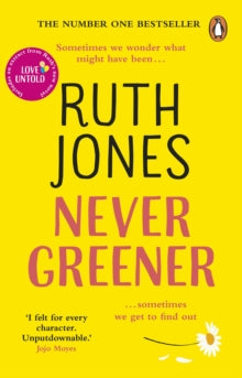 Never Greener: The number one bestselling novel from the co-creator of GAVIN & STACEY - Ruth Jones (Paperback) 30-05-2019 