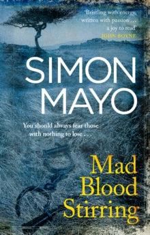 Mad Blood Stirring - Simon Mayo (Paperback) 07-02-2019 