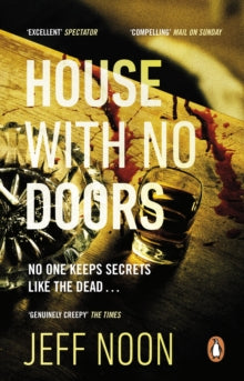 House with No Doors: A creepy and atmospheric psychological thriller - Jeff Noon (Paperback) 11-11-2021 