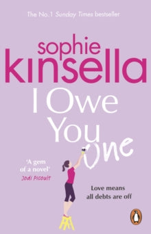 I Owe You One: The Number One Sunday Times Bestseller - Sophie Kinsella (Paperback) 27-06-2019 