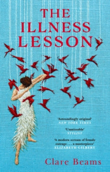 The Illness Lesson - Clare Beams (Paperback) 18-02-2021 