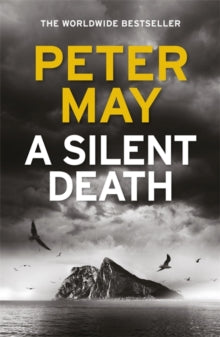 A Silent Death: The brand-new thriller from #1 bestseller Peter May! - Peter May (Hardback) 09-01-2020 