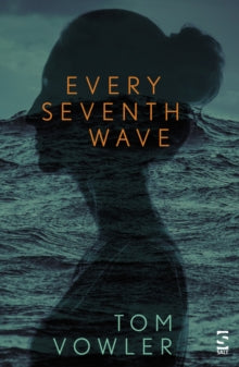 Every Seventh Wave - Tom Vowler (Paperback) 01-04-2021 