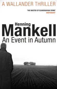 An Event in Autumn - Henning Mankell (Paperback) 10-09-2015 