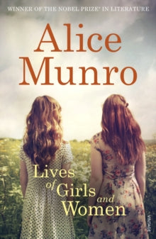 Lives of Girls and Women - Alice Munro (Paperback) 05-03-2015 
