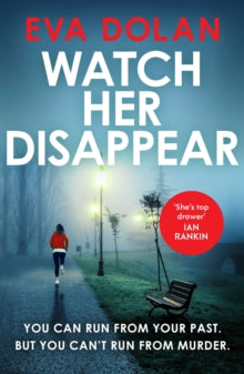 Watch Her Disappear - Eva Dolan (Paperback) 07-09-2017 