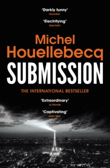 Submission - Michel Houellebecq (Paperback) 01-09-2016 