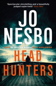 Headhunters - Jo Nesbo; Don Bartlett (Paperback) 16-07-2015 