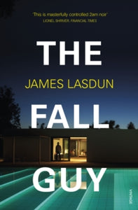 The Fall Guy - James Lasdun (Paperback / softback) 29-03-2018 