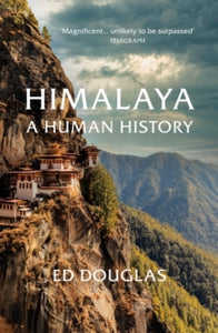 Himalaya: A Human History - Ed Douglas (Paperback) 15-07-2021 