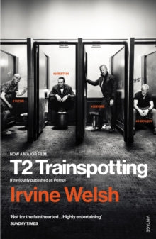 T2 Trainspotting - Irvine Welsh (Paperback) 12-01-2017 