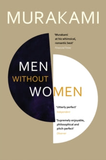 Men Without Women: Stories - Haruki Murakami; Philip Gabriel; Ted Goossen (Paperback) 17-05-2018 