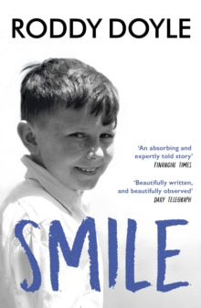 Smile - Roddy Doyle (Paperback) 07-06-2018 