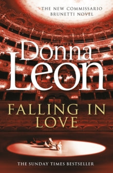 A Commissario Brunetti Mystery  Falling in Love - Donna Leon (Paperback) 10-03-2016 