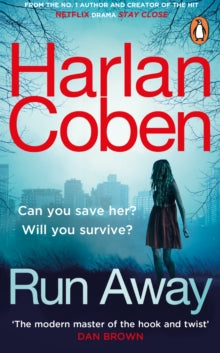 Run Away: from the #1 bestselling creator of the hit Netflix series The Stranger - Harlan Coben (Paperback) 08-08-2019 