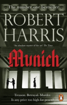 Munich: Soon to be a major NETFLIX movie starring Jeremy Irons - Robert Harris (Paperback) 14-06-2018 