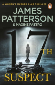 Women's Murder Club  17th Suspect: A methodical killer gets personal (Women's Murder Club 17) - James Patterson (Paperback) 18-10-2018 
