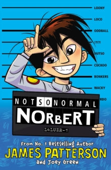 Not So Normal Norbert - James Patterson (Paperback) 09-08-2018 