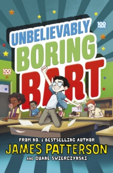 Unbelievably Boring Bart - James Patterson (Paperback) 20-09-2018 