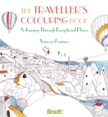 Bradt Travel Guides  The Traveller's Colouring Book - Varvara Fomina (Paperback) 14-09-2020 