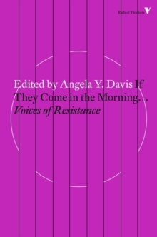 Radical Thinkers  If They Come in the Morning...: Voices of Resistance - Angela Y. Davis (Paperback) 27-10-2016 