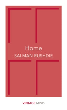 Vintage Minis  Home: Vintage Minis - Salman Rushdie (Paperback) 08-06-2017 
