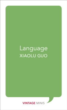 Vintage Minis  Language: Vintage Minis - Xiaolu Guo (Paperback) 08-06-2017 