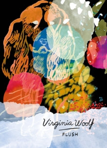 Vintage Lives  Flush - Virginia Woolf (Paperback) 05-07-2018 