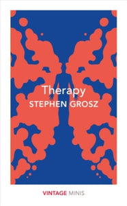 Vintage Minis  Therapy: Vintage Minis - Stephen Grosz (Paperback) 04-04-2019 