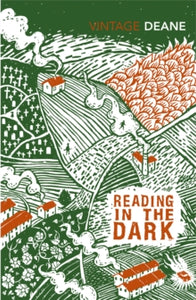 Irish Classics  Reading in the Dark - Seamus Deane (Paperback) 02-05-2019 
