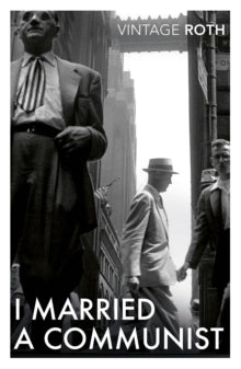 I Married a Communist - Philip Roth (Paperback) 01-08-2019 