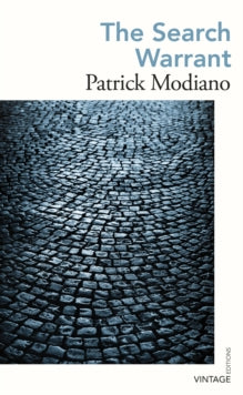 Vintage Editions  The Search Warrant: Dora Bruder - Patrick Modiano (Paperback) 03-09-2020 
