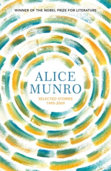 Selected Stories Volume Two: 1995-2009 - Alice Munro (Paperback) 10-06-2021 