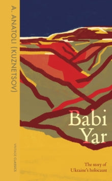 Babi Yar: The Story of Ukraine's Holocaust - A. Anatoli; David Floyd (Hardback) 09-02-2023 