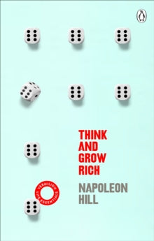 Think And Grow Rich: (Vermilion Life Essentials) - Napoleon Hill (Paperback) 08-08-2019 