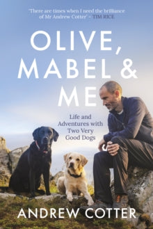 Olive, Mabel & Me - Andrew Cotter (Paperback) 10-06-2021 