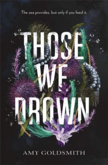 Those We Drown - Amy Goldsmith (Paperback) 15-02-2024 