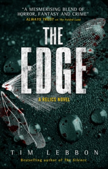 Relics - The Edge - Tim Lebbon (Paperback) 25-06-2019 