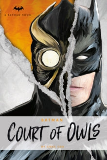 DC Comics Novels - Batman: The Court of Owls: An Original Prose Novel by Greg Cox - Greg Cox (Paperback) 12-11-2019 