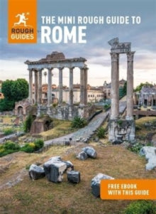 Mini Rough Guides  The Mini Rough Guide to Rome (Travel Guide with Free eBook) - Rough Guides (Paperback) 01-10-2022 