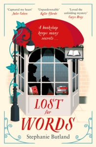 Lost For Words: A heartwarming novel, perfect for fans of Cecelia Ahern - Stephanie Butland (Paperback) 20-04-2017 