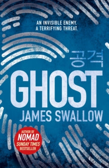 The Marc Dane series  Ghost: The gripping new thriller from the Sunday Times bestselling author of NOMAD - James Swallow (Paperback) 13-12-2018 