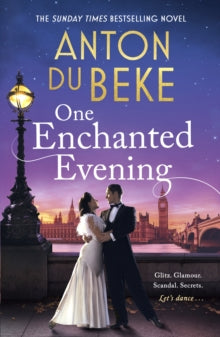 One Enchanted Evening: The uplifting and charming Sunday Times Bestselling Debut by Anton Du Beke - Anton Du Beke (Paperback) 21-03-2019 