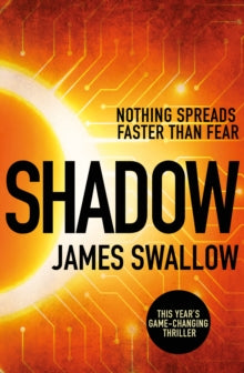 The Marc Dane series  Shadow: A race against time to stop a deadly pandemic - James Swallow (Paperback) 12-12-2019 