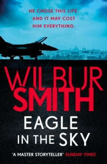 Eagle in the Sky - Wilbur Smith (Paperback) 28-06-2018 