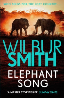 Elephant Song - Wilbur Smith (Paperback) 28-06-2018 
