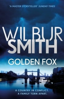 Courtney series  Golden Fox: The Courtney Series 8 - Wilbur Smith (Paperback) 28-06-2018 