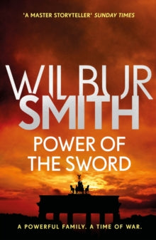 Power of the Sword: The Courtney Series 5 - Wilbur Smith (Paperback) 28-06-2018 