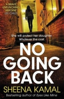 No Going Back - Sheena Kamal (Paperback) 02-04-2020 