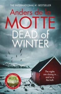 Seasons Quartet  Dead of Winter: The unmissable new crime novel from the award-winning writer - Anders de la Motte (Paperback) 06-01-2022 
